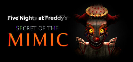 玩具熊的五夜后宫：模仿者的秘密/Five Nights at Freddy's: Secret of the Mimic-WJ游小窝