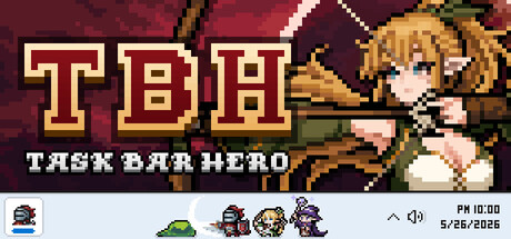 TBH: 塔斯克巴·英雄/TBH: Task Bar Hero-WJ游小窝