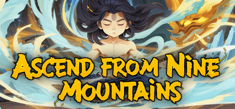 九山飞升/Ascend From Nine Mountains-WJ游小窝